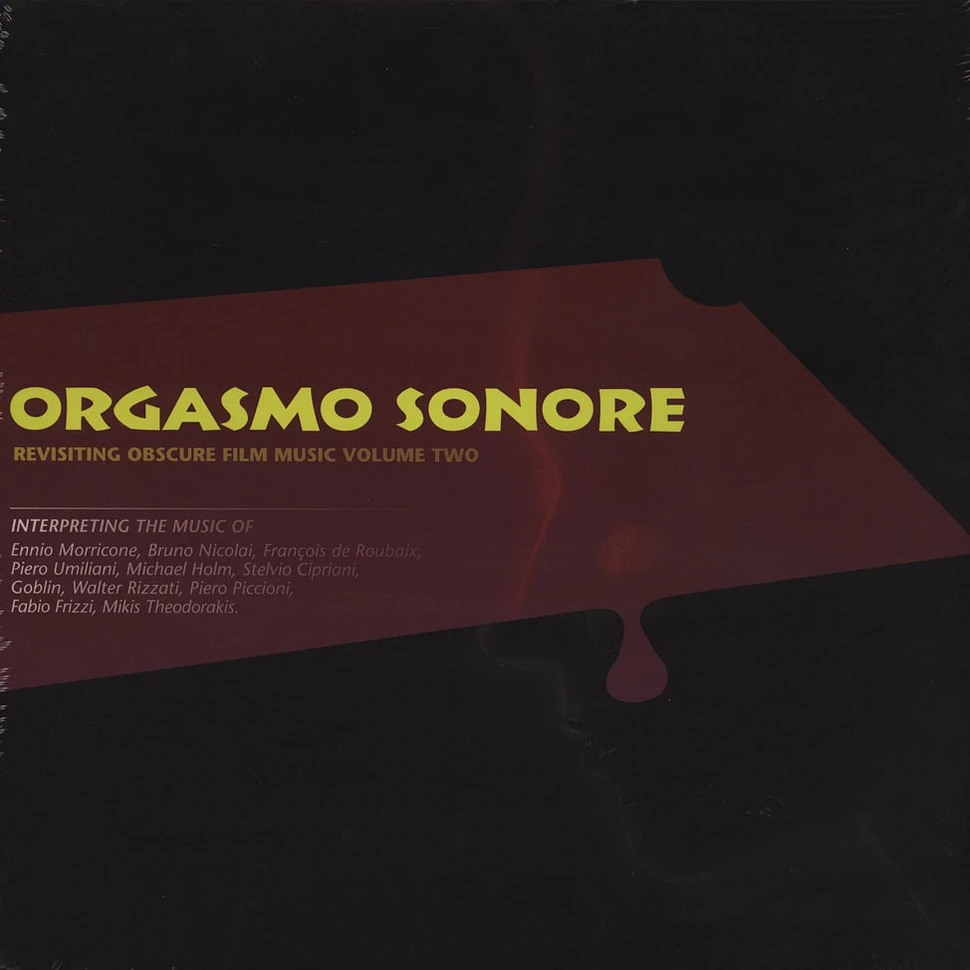 Orgasmo Sonore - Revisiting Obscure Film Music Volume 2