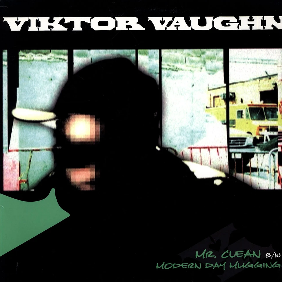 Viktor Vaughn - Mr. Clean b/w Modern Day Mugging
