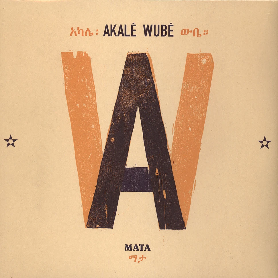 Akalé Wubé - Mata