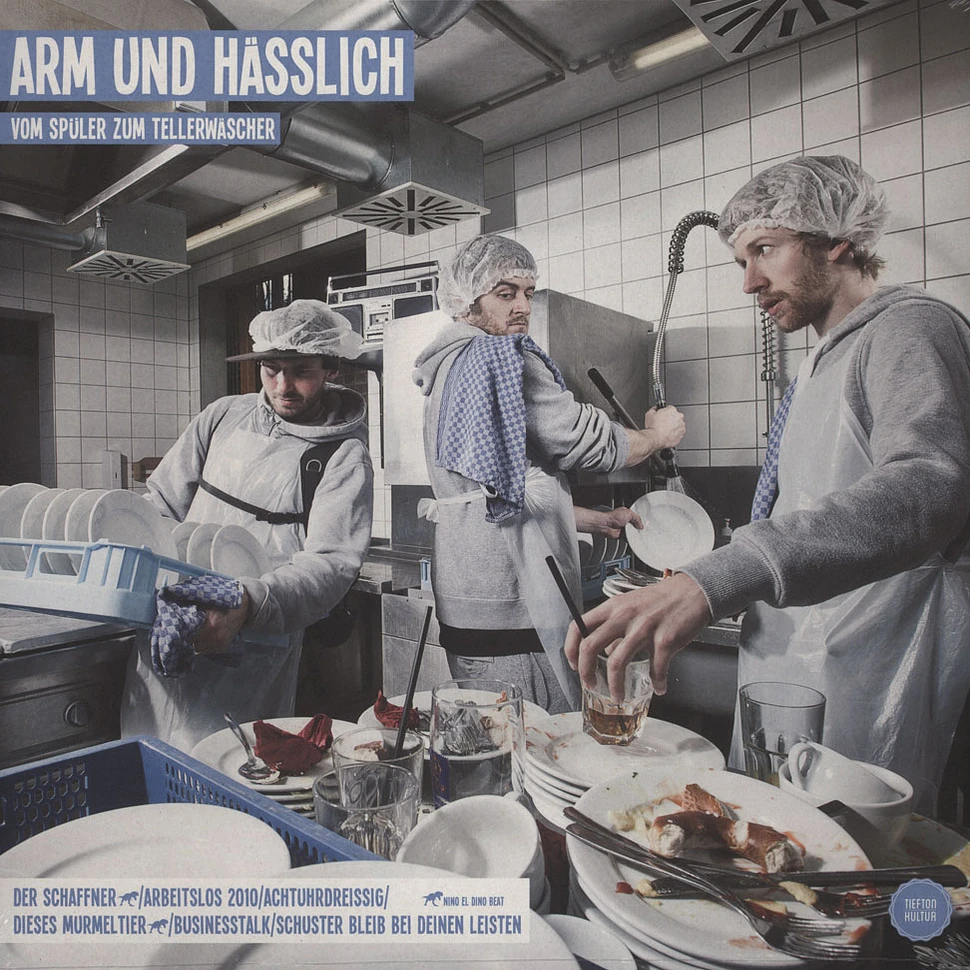 Arm & Hässlich - Vom Spüler Zum Tellerwäscher