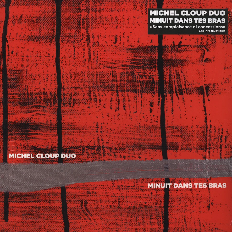 Michel Cloup Duo - Minuit Dans Tes Bras