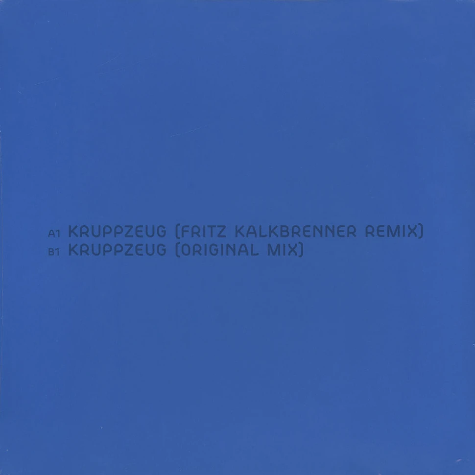 Paul Kalkbrenner - Kruppzeug Fritz Kalkbrenner Remix