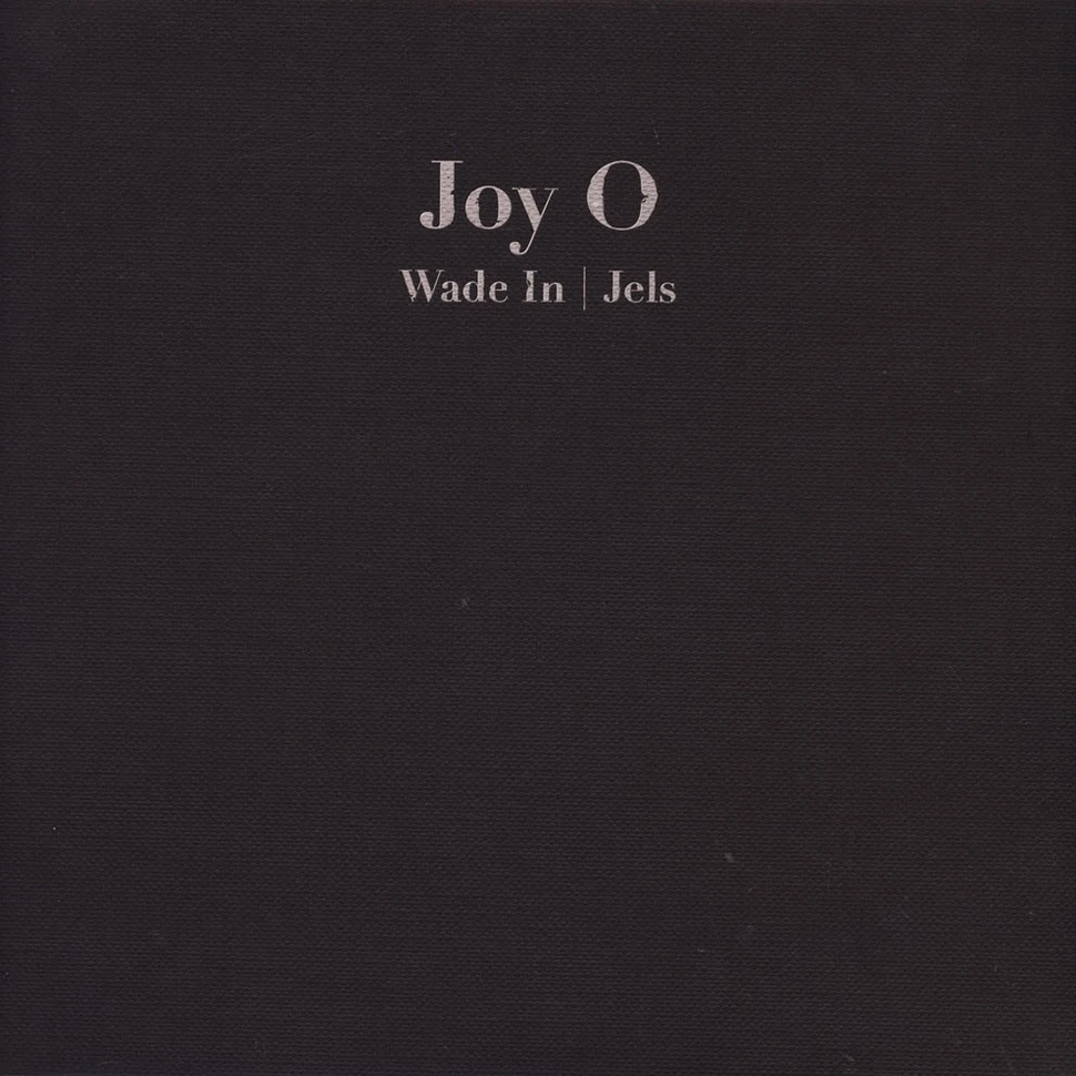 Joy O (Joy Orbison) - Wade In
