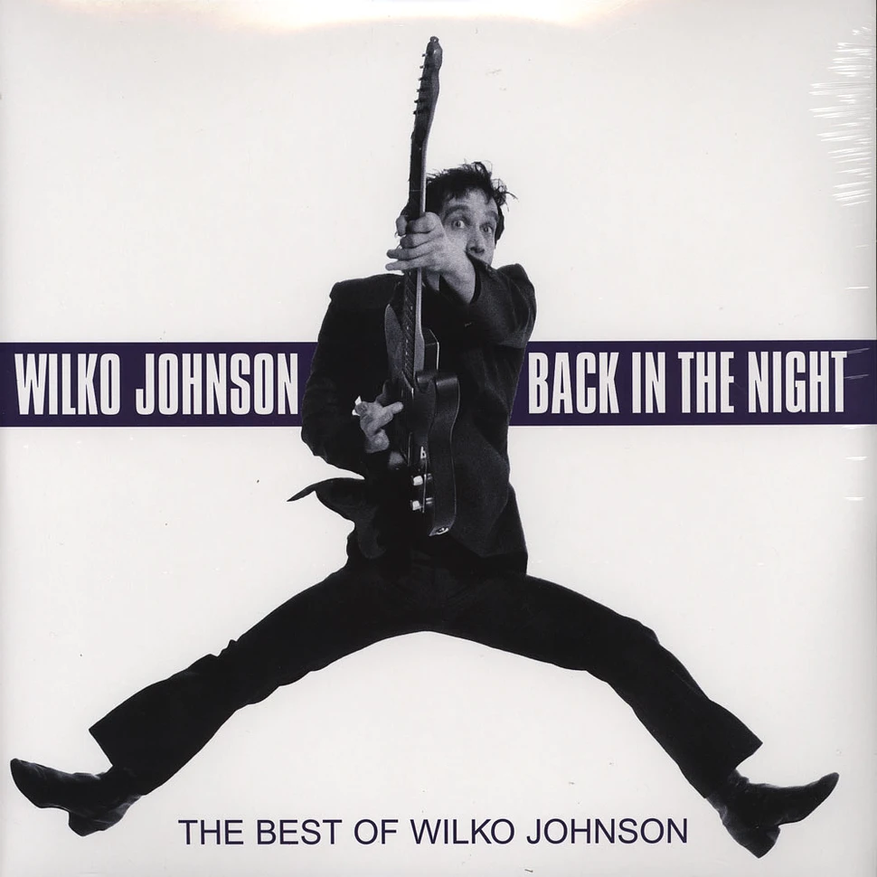 Wilko Johnson - Back In The Night