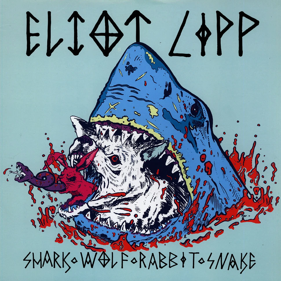 Eliot Lipp - Shark ◊ Wolf ◊ Rabbit ◊ Snake