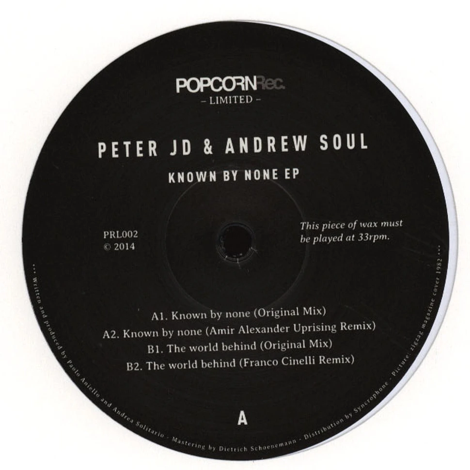 Peter JD and Andrew Soul - Known By None EP