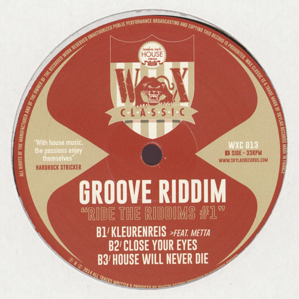 Groove Riddim - Ride The Riddims #1