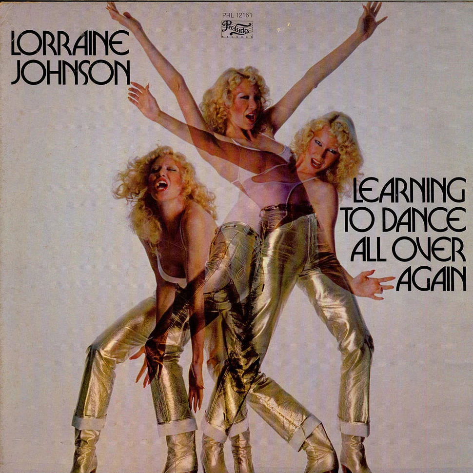 Lorraine Johnson - Learning To Dance All Over Again