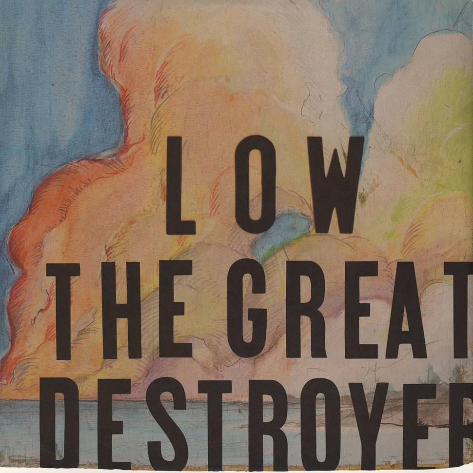 Low - The Great Destroyer