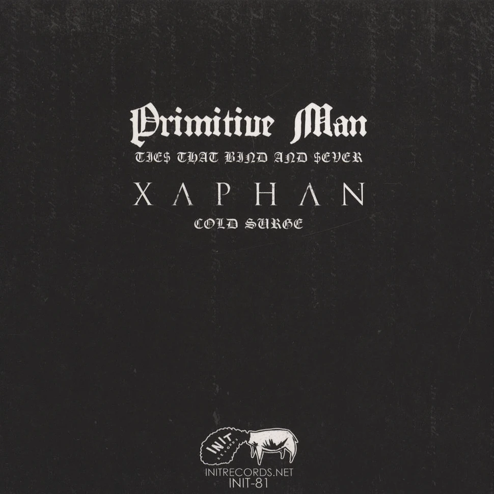 Primitive Man / Xaphan - Split