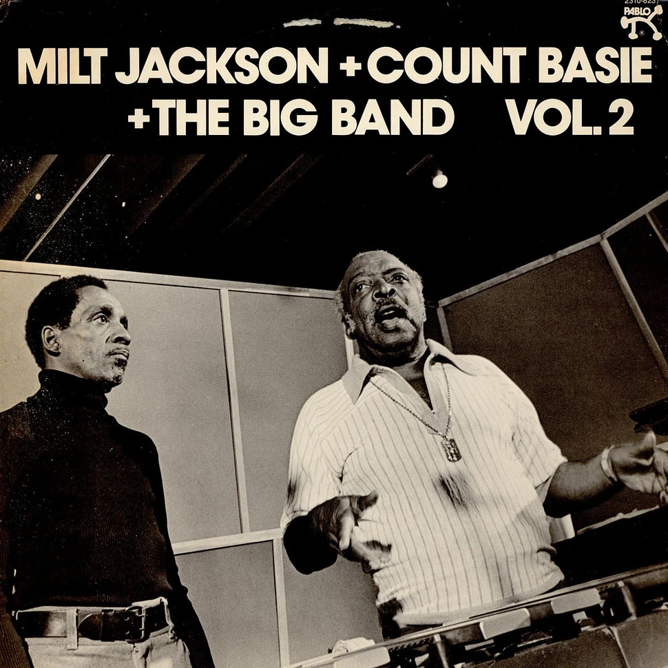 Milt Jackson + Count Basie Big Band - Milt Jackson + Count Basie + The Big Band Vol. 2