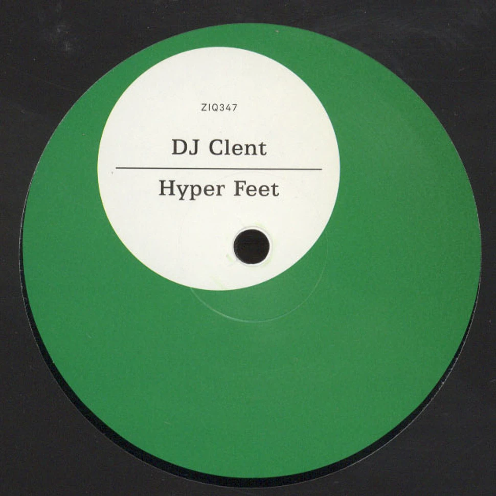 DJ Clent - HyperFeet