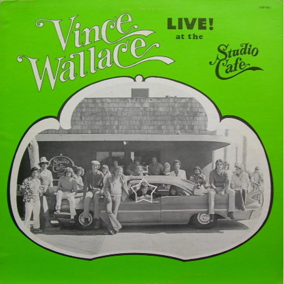 Vince Wallace - Live! At The Studio Cafe