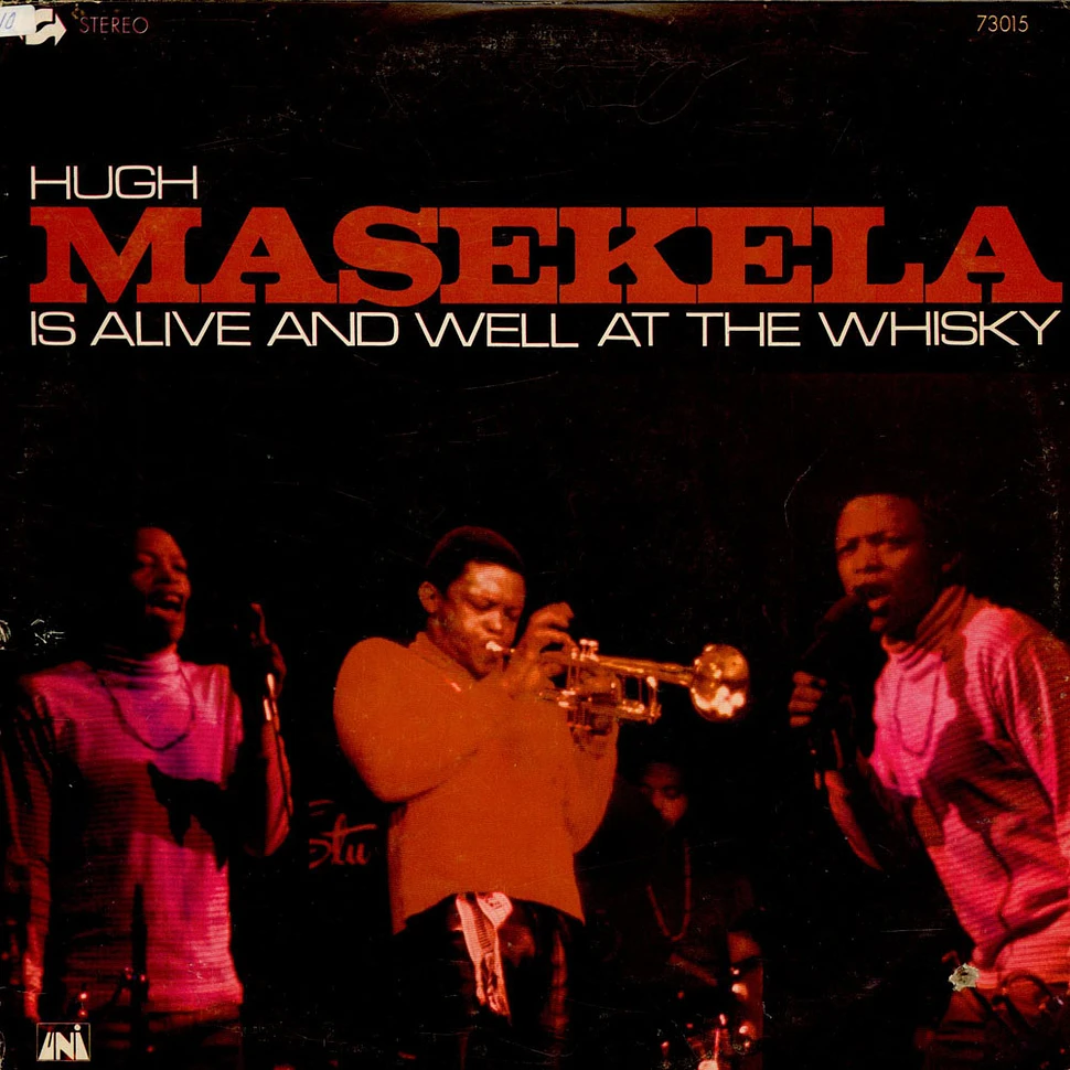Hugh Masekela - Is Alive And Well At The Whiskey