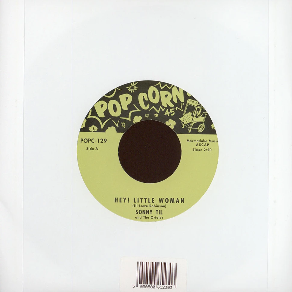 Sonny Til & The Orioles - Hey! Little Woman / Sugar Girl