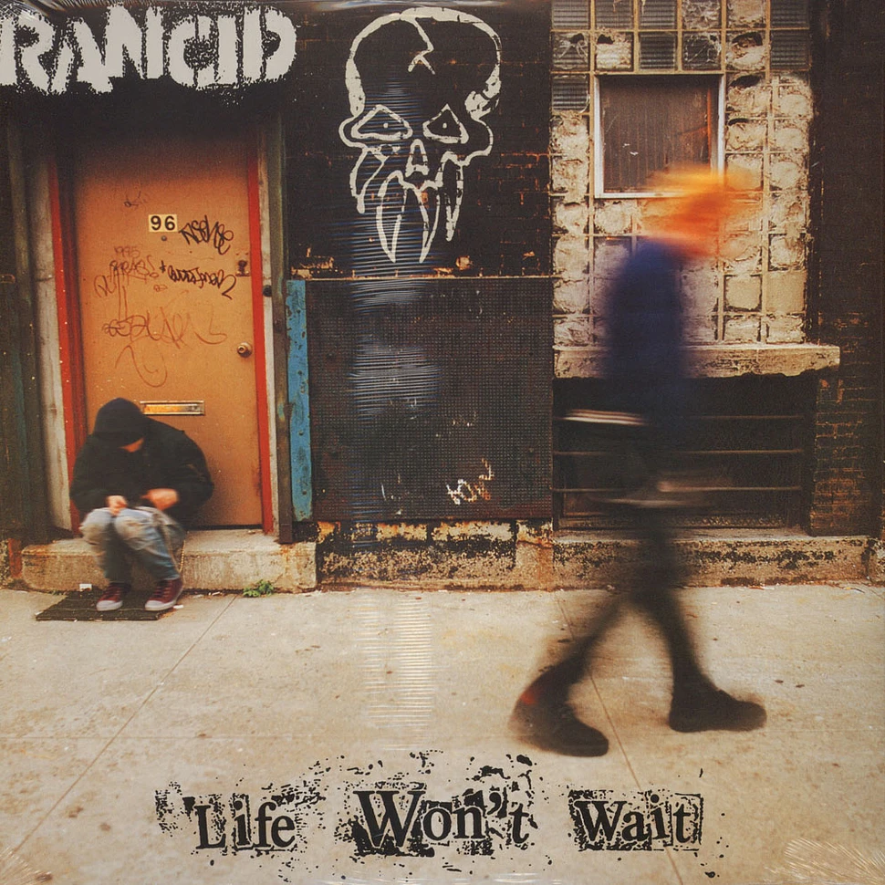 Rancid - Life Won't Wait