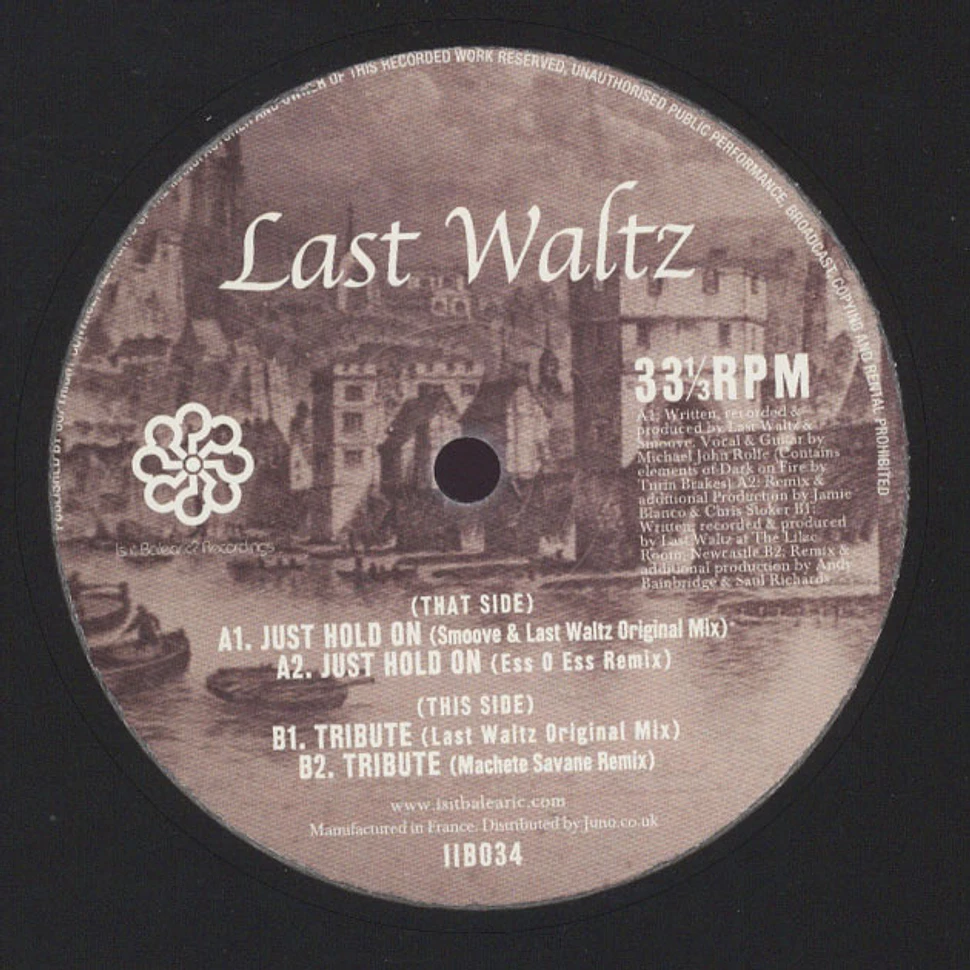 Last Waltz - Just Hold On