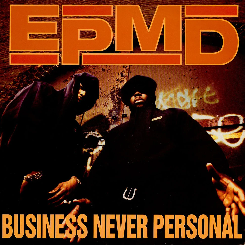 EPMD - Business Never Personal