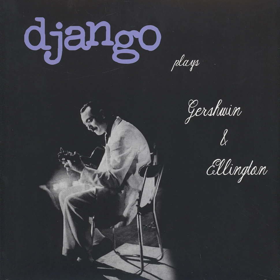Django Reinhardt - Plays Gershwin & Ellington