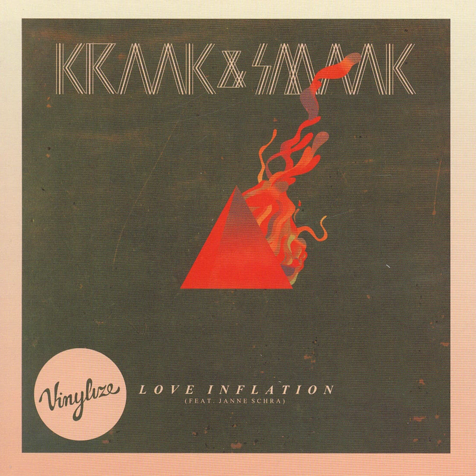 Kraak & Smaak - Love Inflation