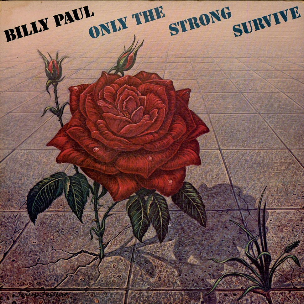 Billy Paul - Only The Strong Survive