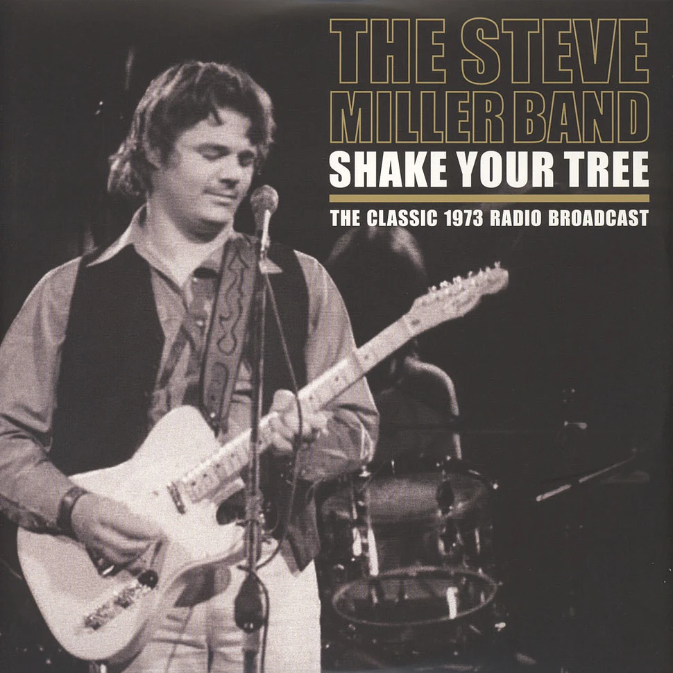 Steve Miller - Shake Your Tree