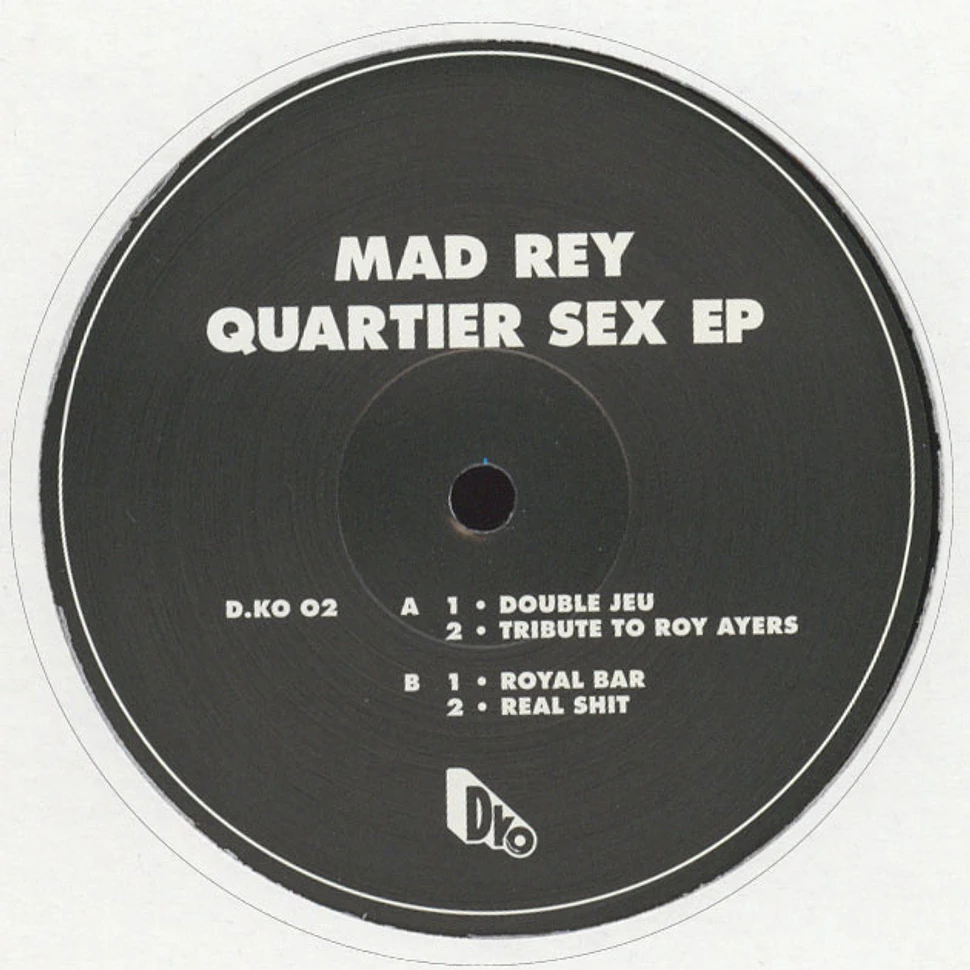 Mad Rey - Quartier Sex EP