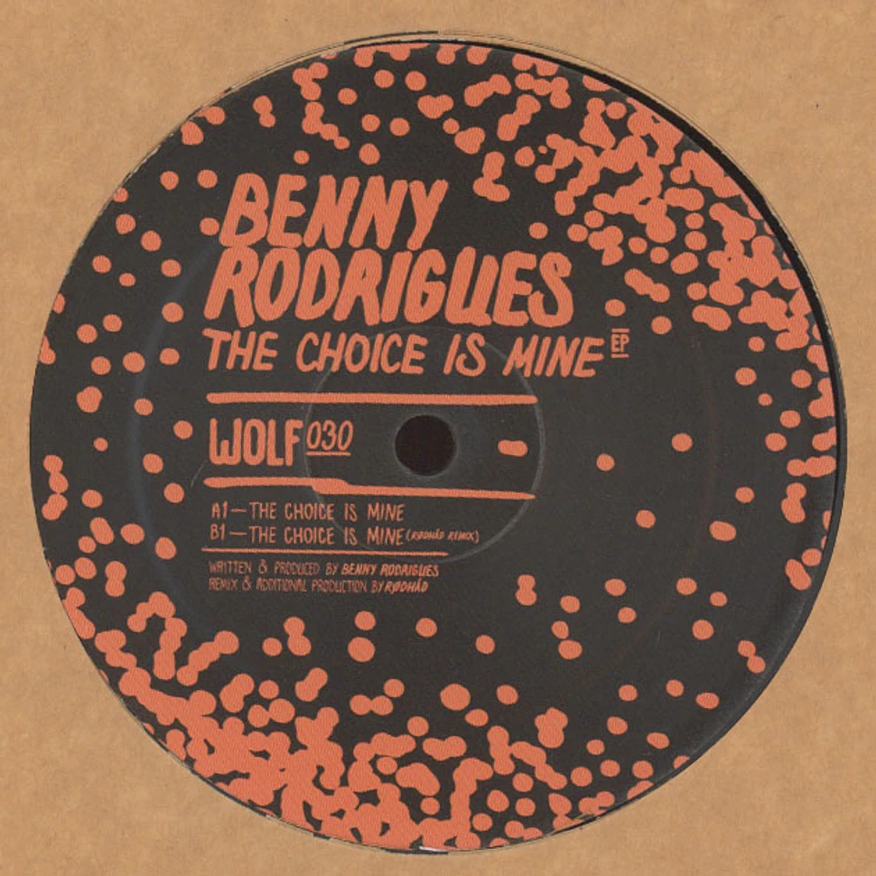 Benny Rodrigues - The Choice Is Mine EP Rodhad Remix