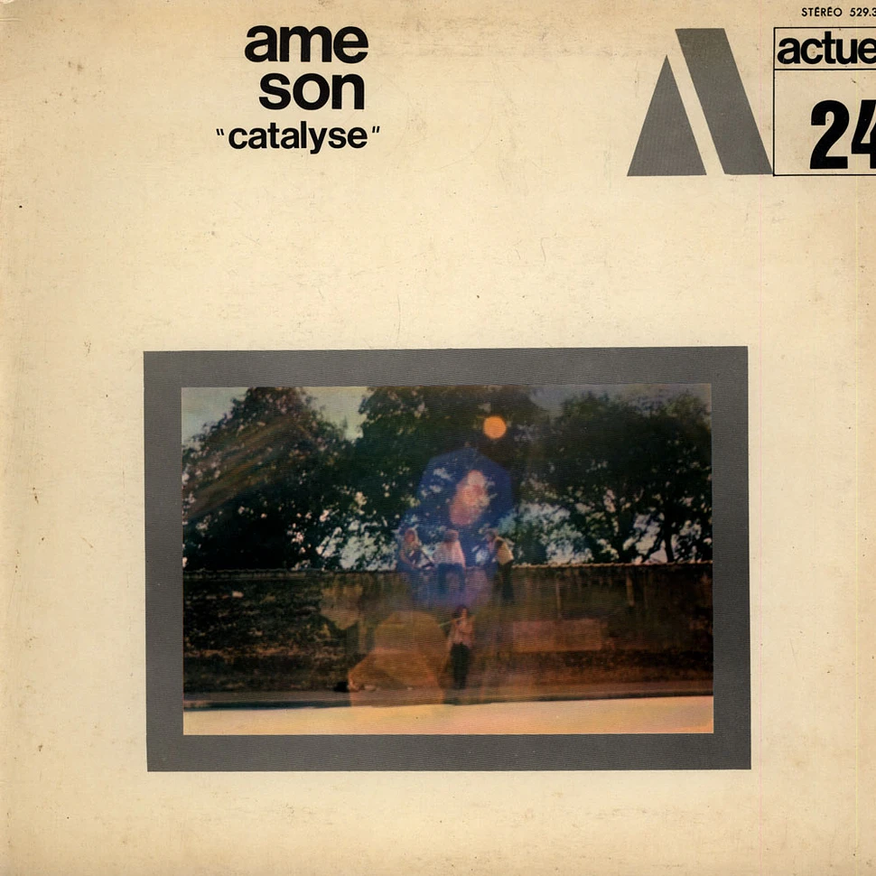 Ame Son - Catalyse