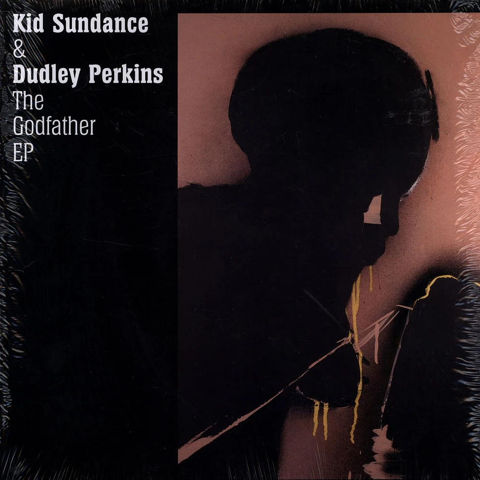 Kid Sundance & Dudley Perkins - The Godfather EP