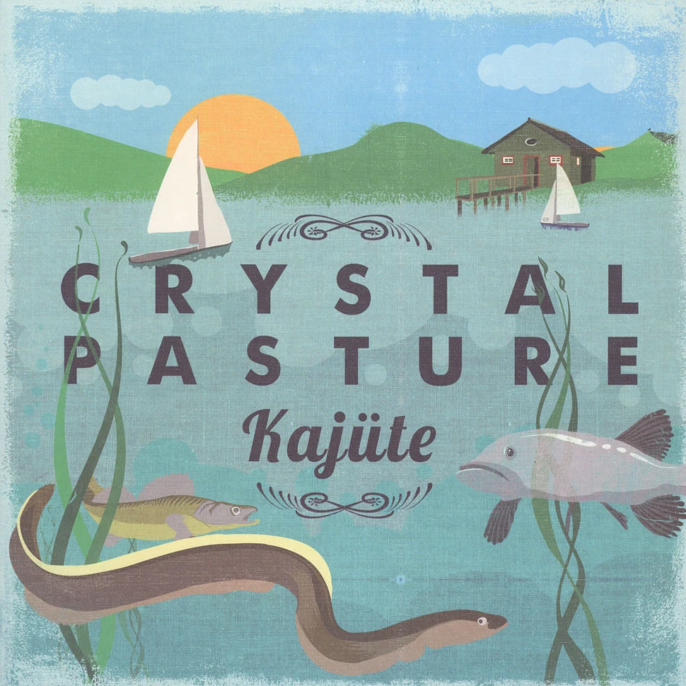 Crystal Pasture - Kajüte