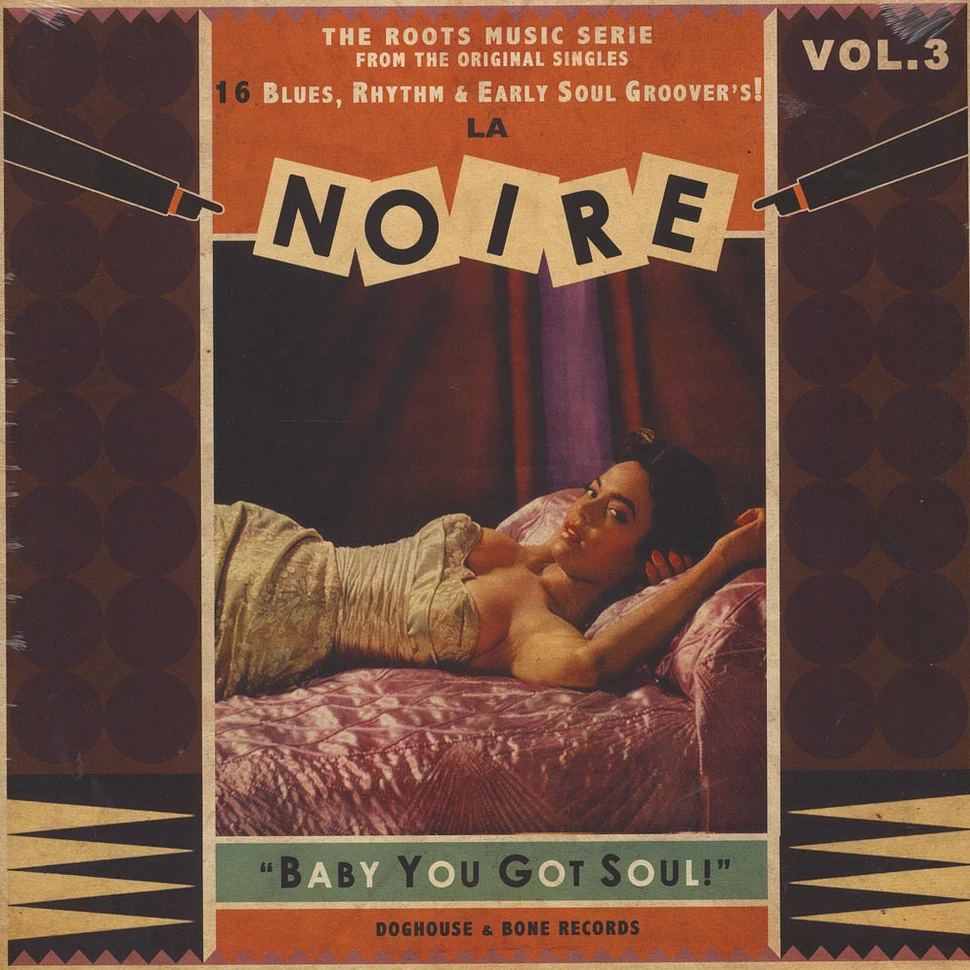 V.A. - La Noire Volume 3 - Baby You Got Soul!