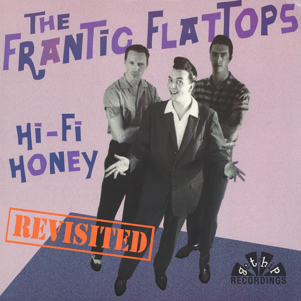 Frantic Flattops - Hi-Fi Honey Revisited