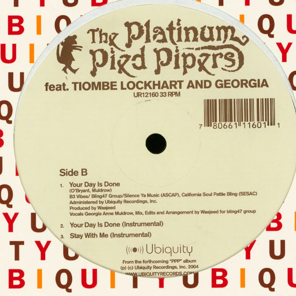 Platinum Pied Pipers Featuring Tiombe Lockhart & Georgia Anne Muldrow - Stay With Me / I Got You / Your Day Is Done