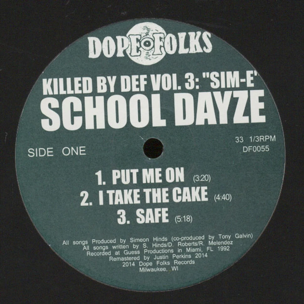 Sim-E (School Dayze / Sim City) - Killed By Def Volume 3