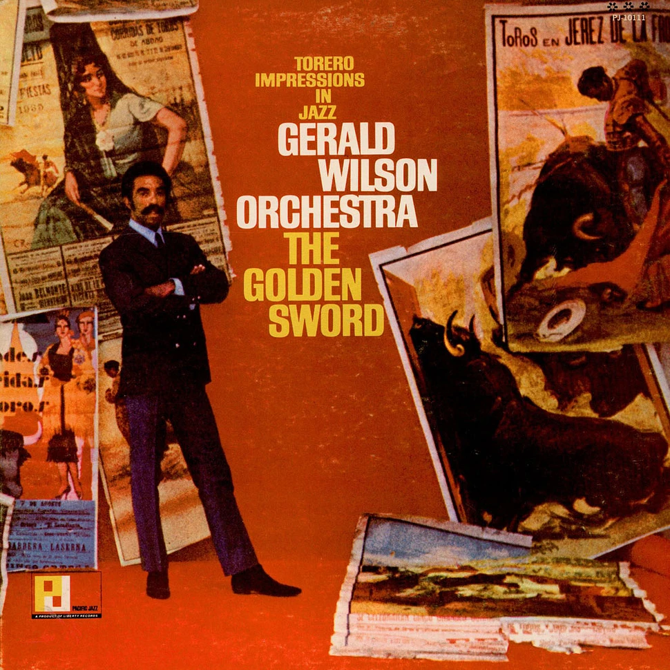 Gerald Wilson Orchestra - The Golden Sword (Torero Impressions In Jazz)