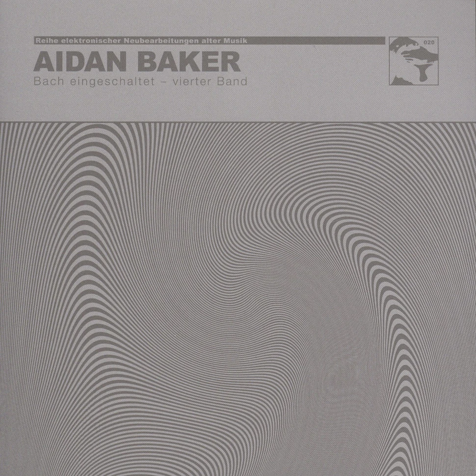 Aidan Baker - Bach Eingeschaltet