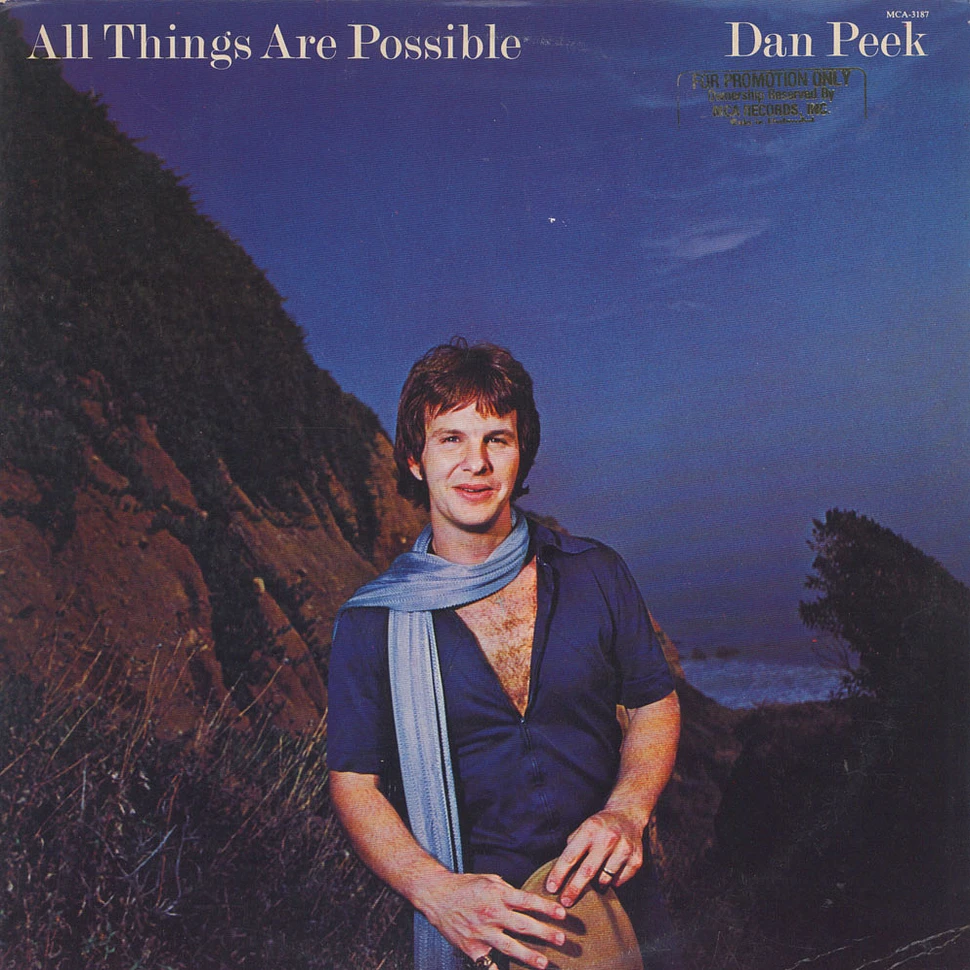 Dan Peek - All Things Are Possible