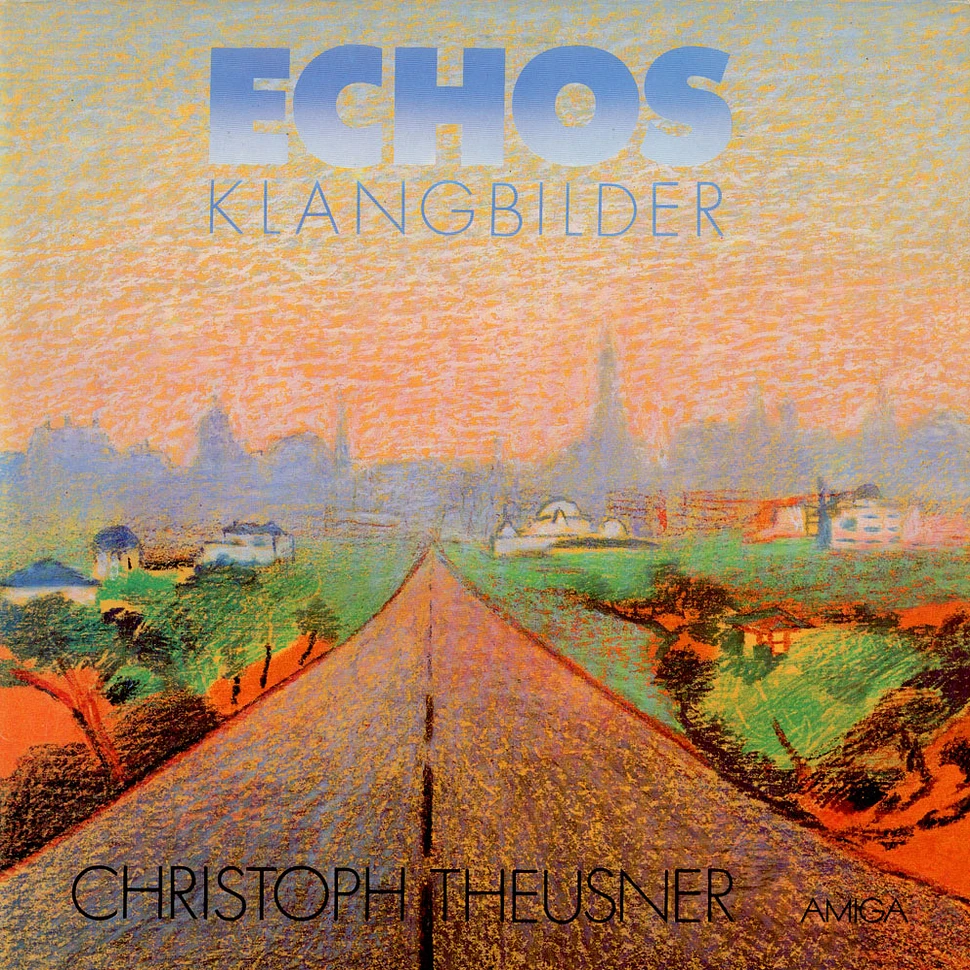 Christoph Theusner - Echos - Klangbilder