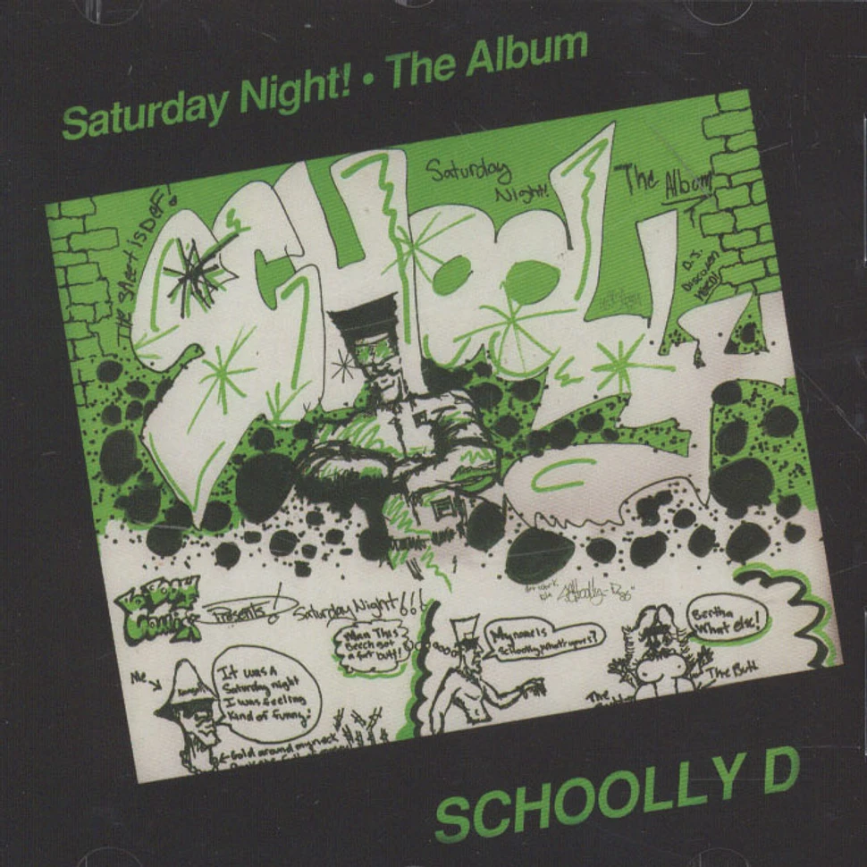 Schoolly D - Saturday Night: The Album