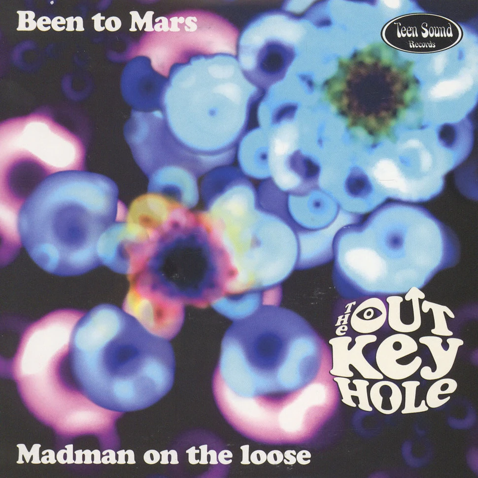 The Out Key Hole - Been To Mars