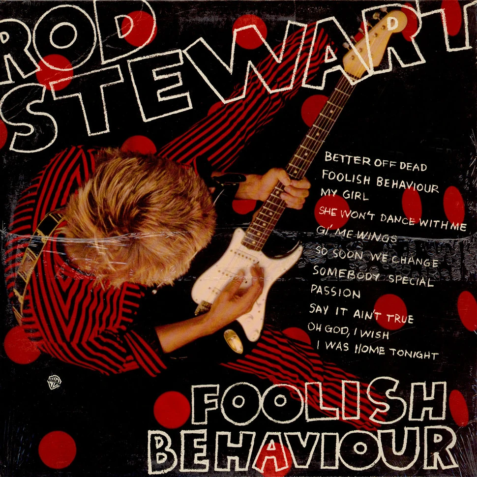 Rod Stewart - Foolish Behaviour