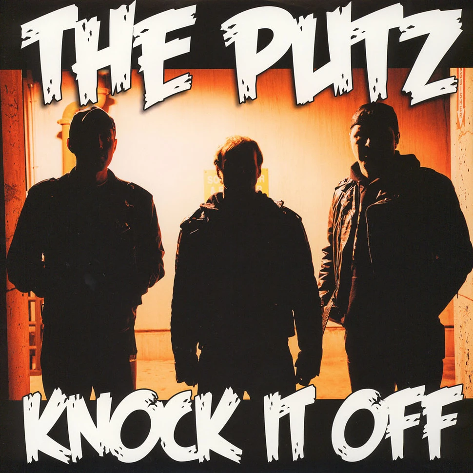 The Putz - Knock It Off