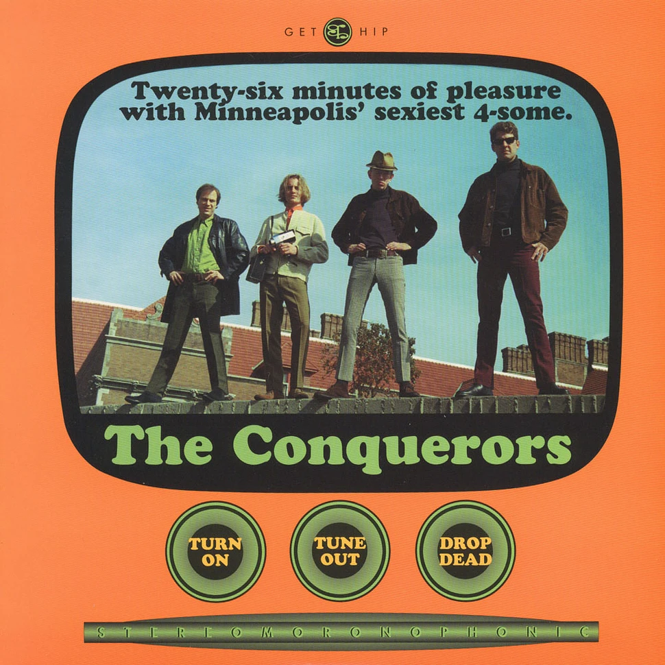 The Conquerors - Turn On Tune Out Drop Dead