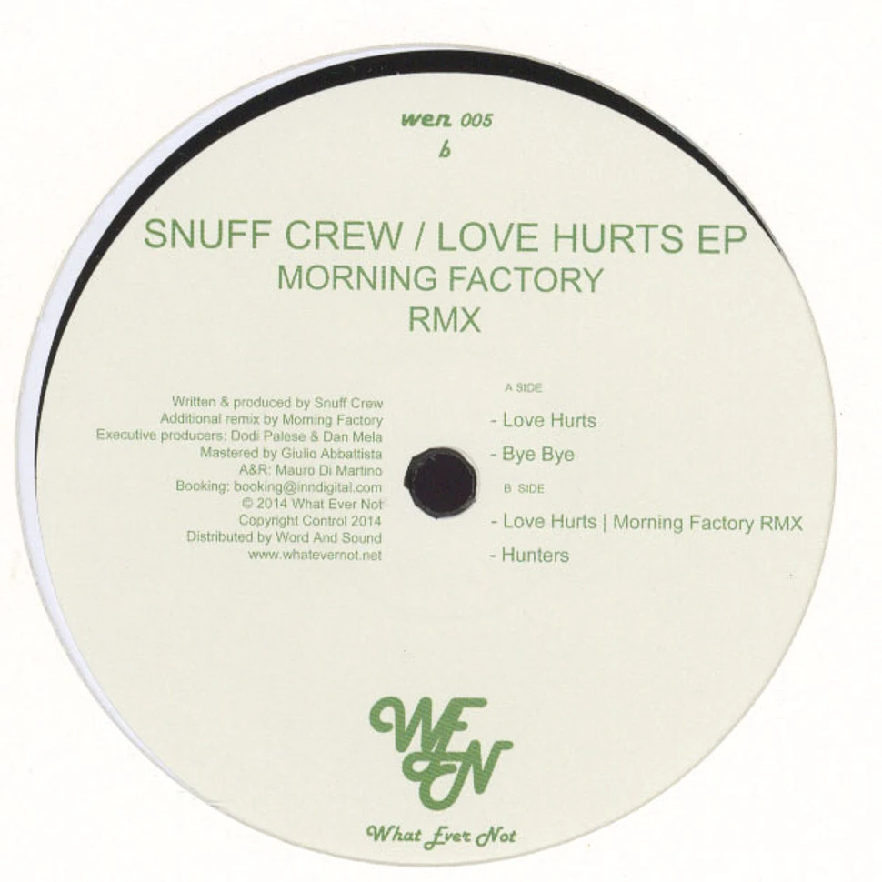 Snuff Crew - Love Hurts EP