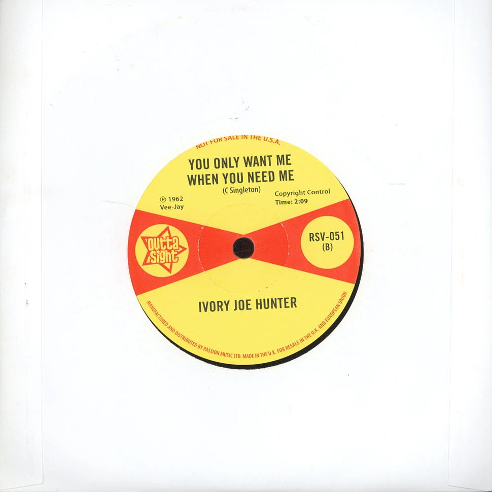 Ivory Joe Hunter - I`m Cutting Out / You Only Want Me When You Need Me