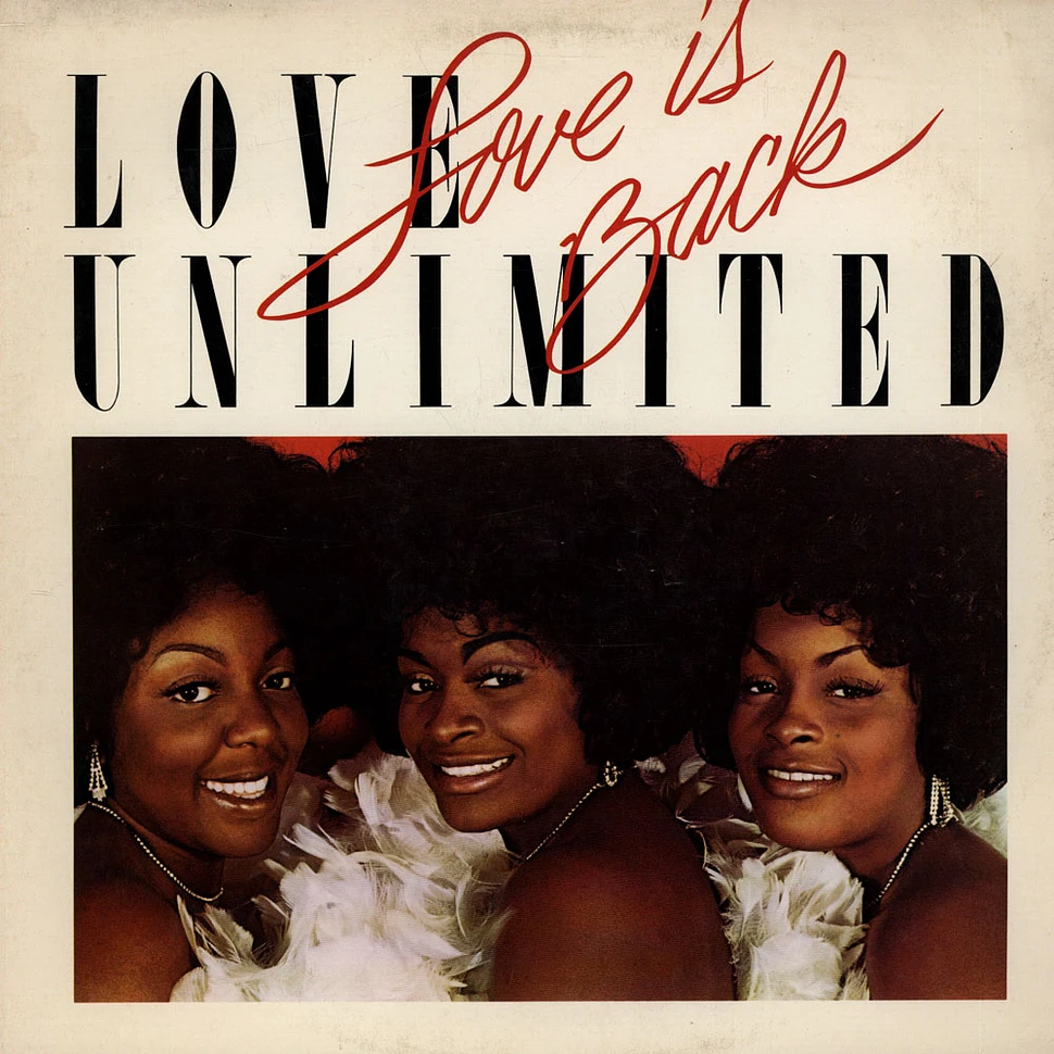 Love Unlimited - Love Is Back