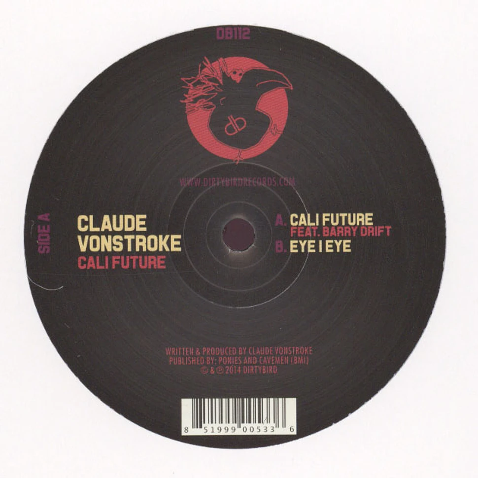 Claude Von Stroke - Cali Future