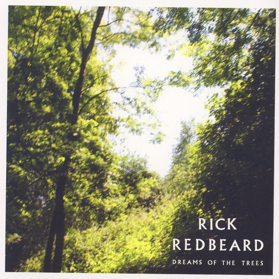 Rick Redbeard - Dreams Of The Trees