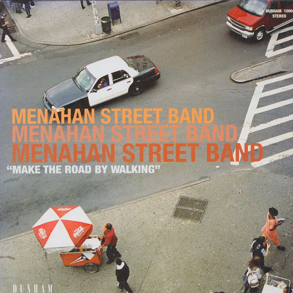 Menahan Street Band - Make The Road By Walking